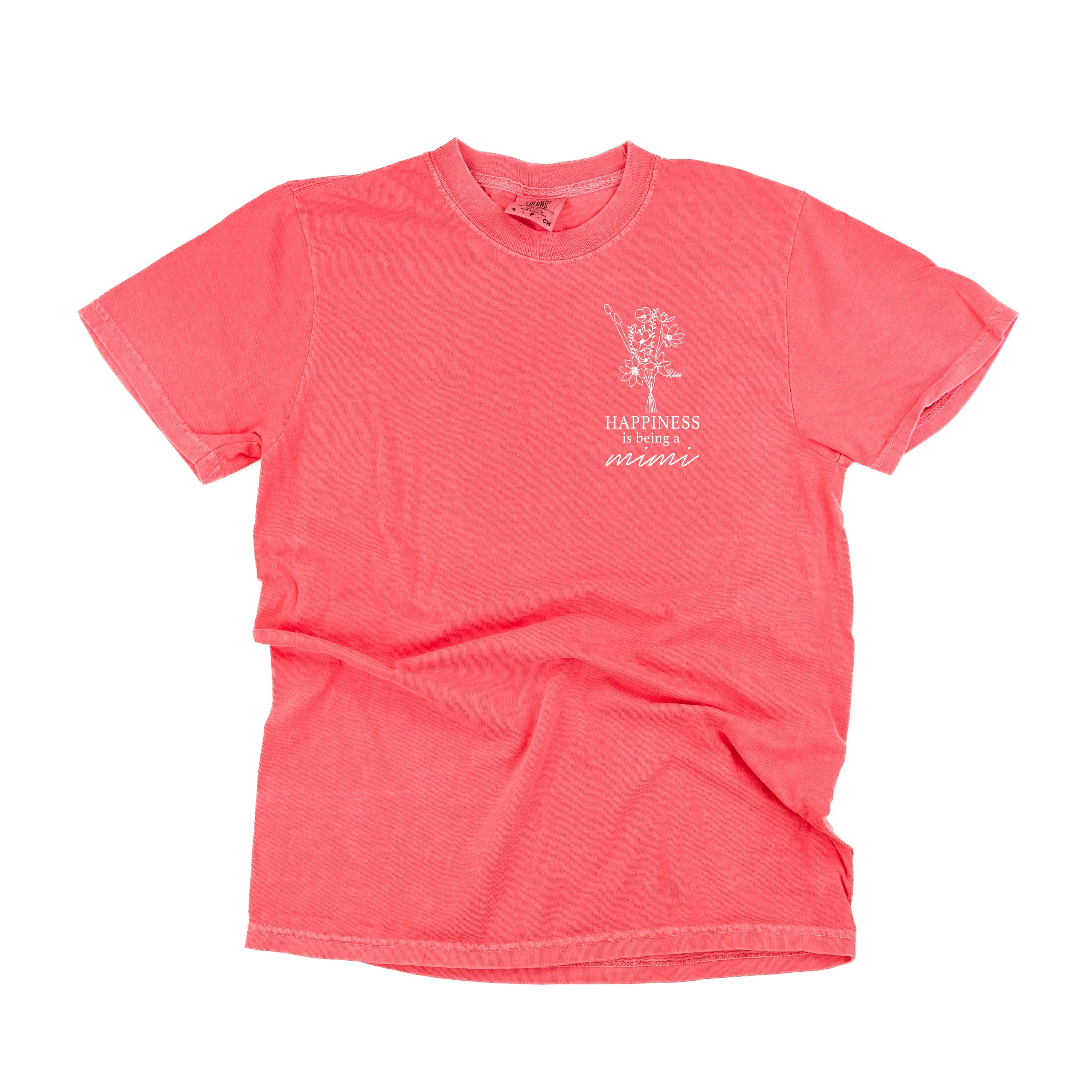 Bouquet Style - Happiness is Being a MIMI - SHORT SLEEVE COMFORT COLORS TEE