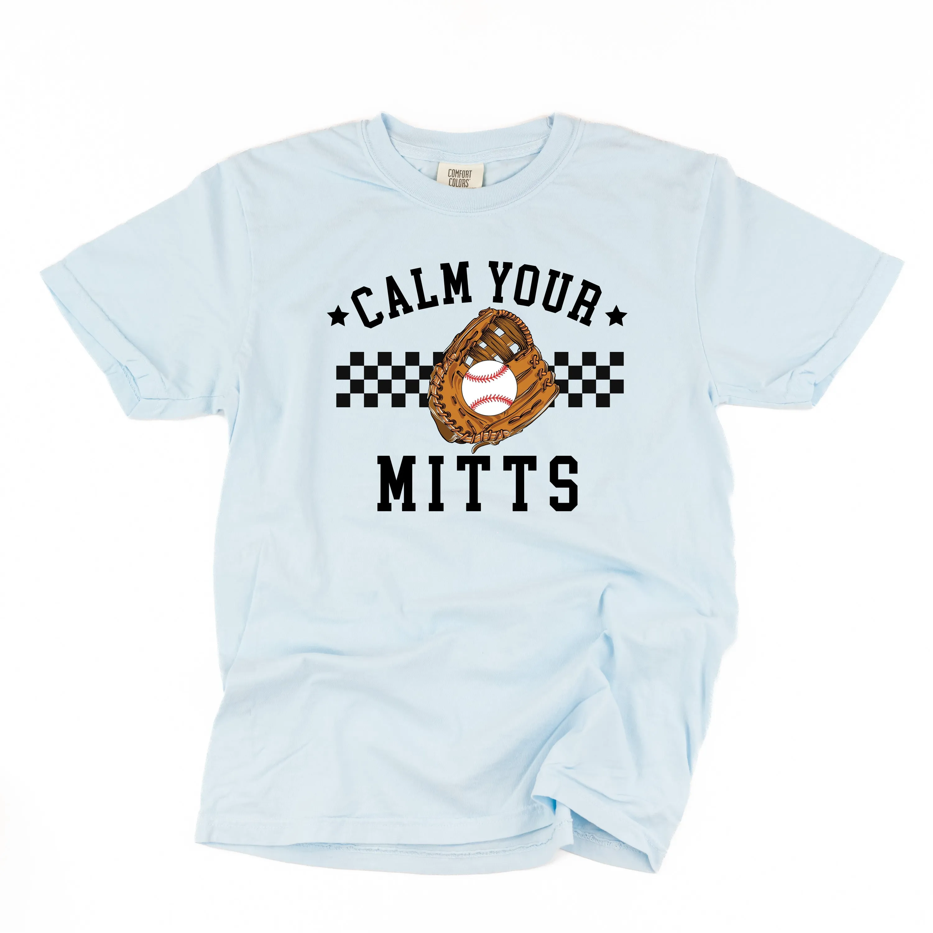 Calm Your Mitts - SHORT SLEEVE COMFORT COLORS TEE