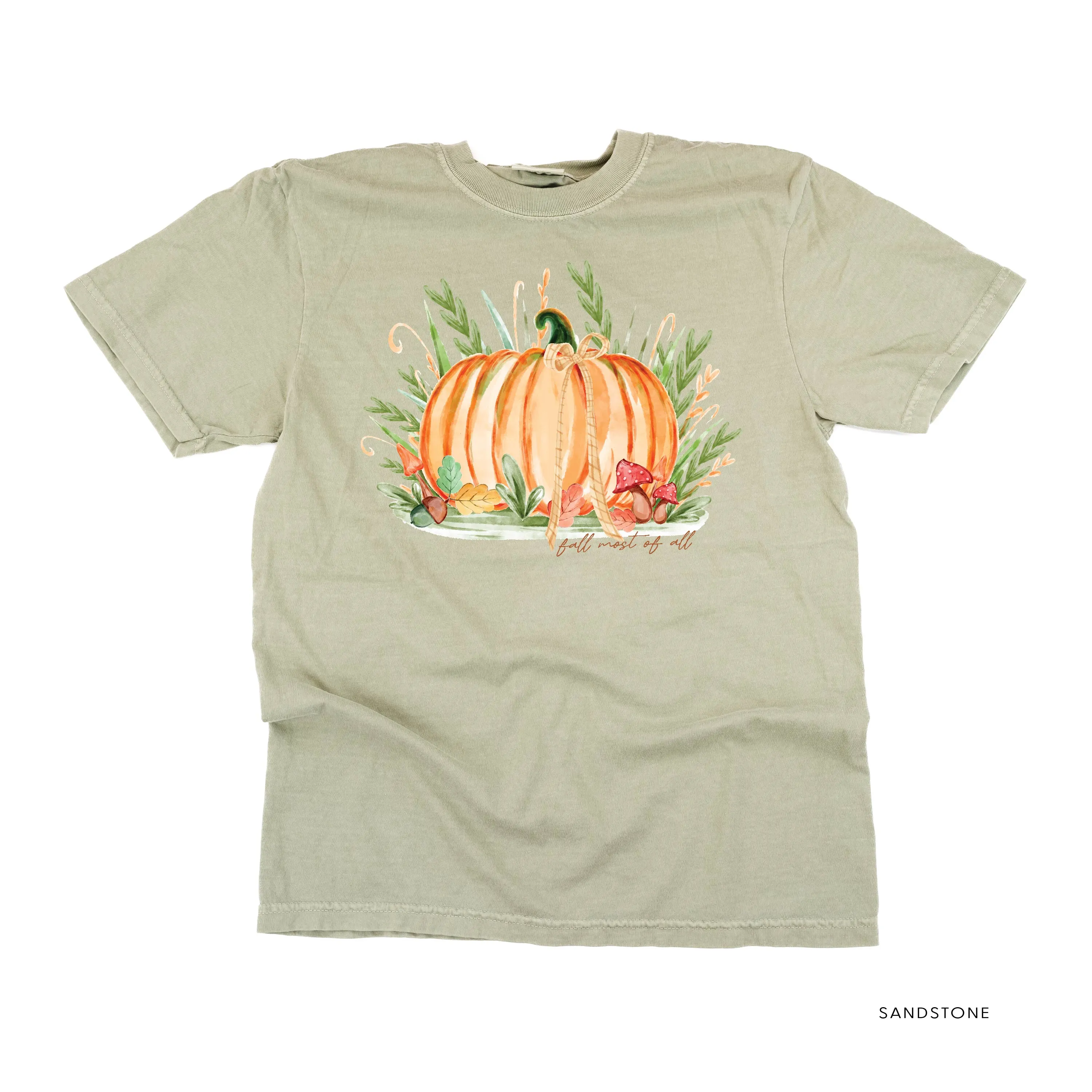 Fall Most of All - Short Sleeve Comfort Colors Tee