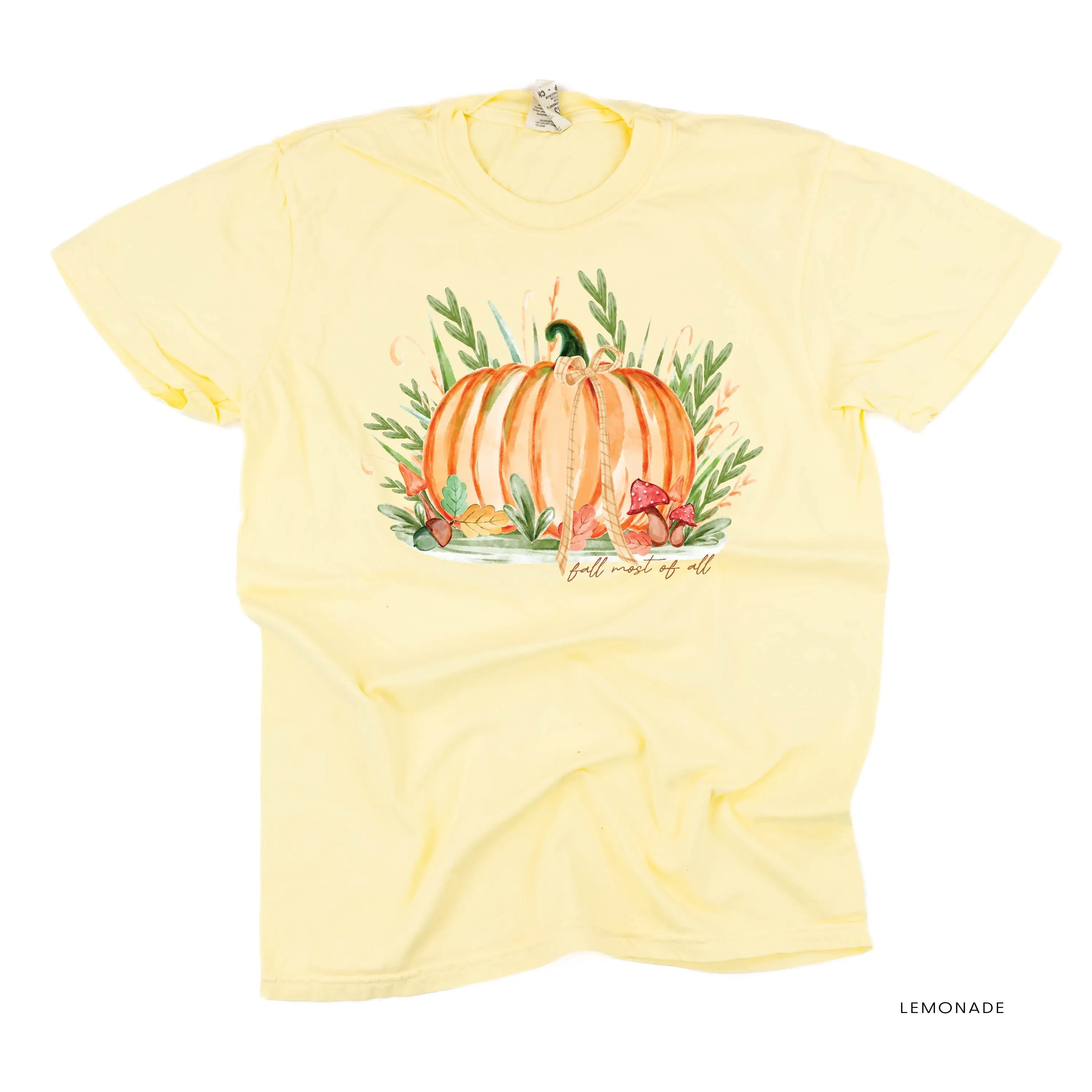 Fall Most of All - Short Sleeve Comfort Colors Tee