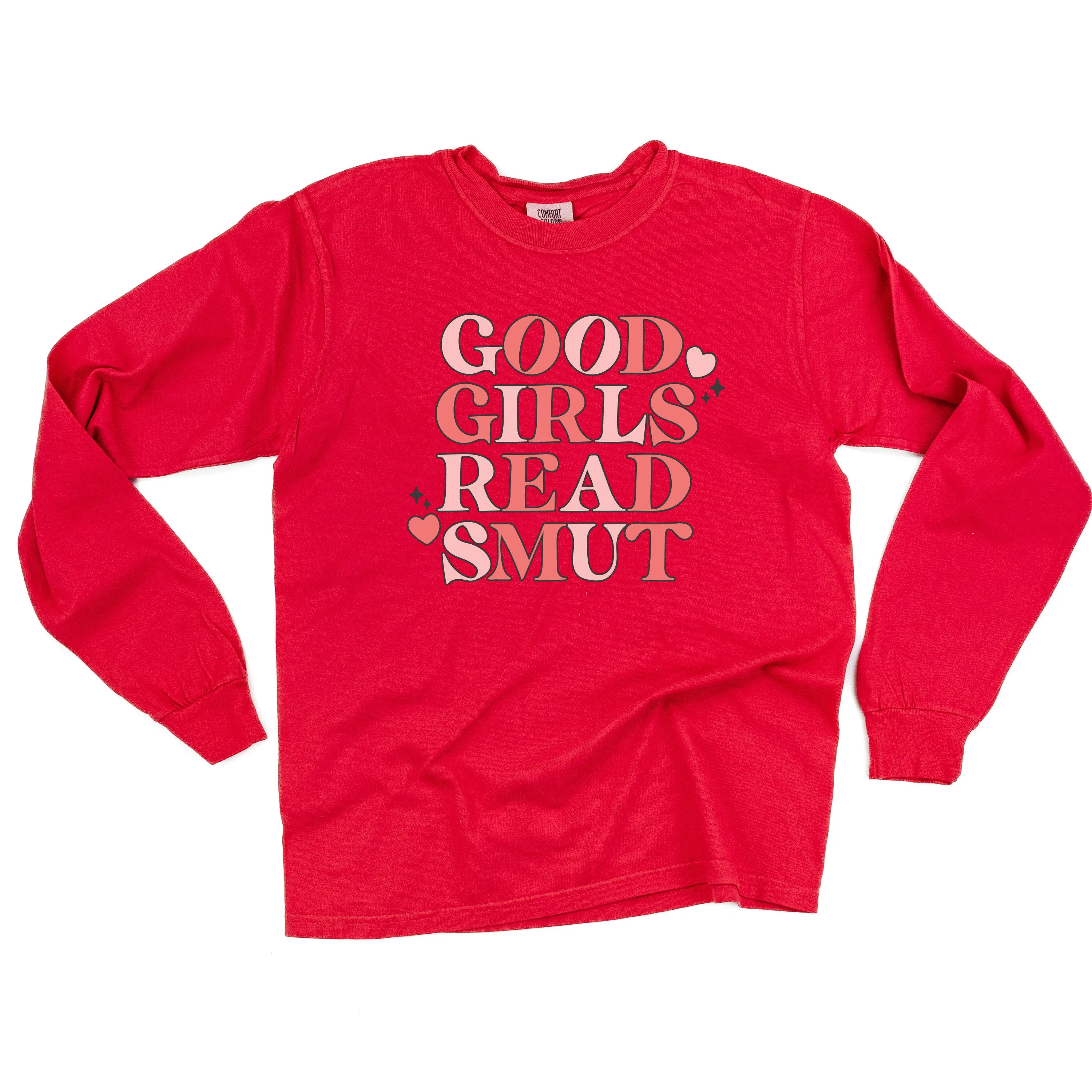 Good Girls Read Smut - LONG SLEEVE Comfort Colors Tee