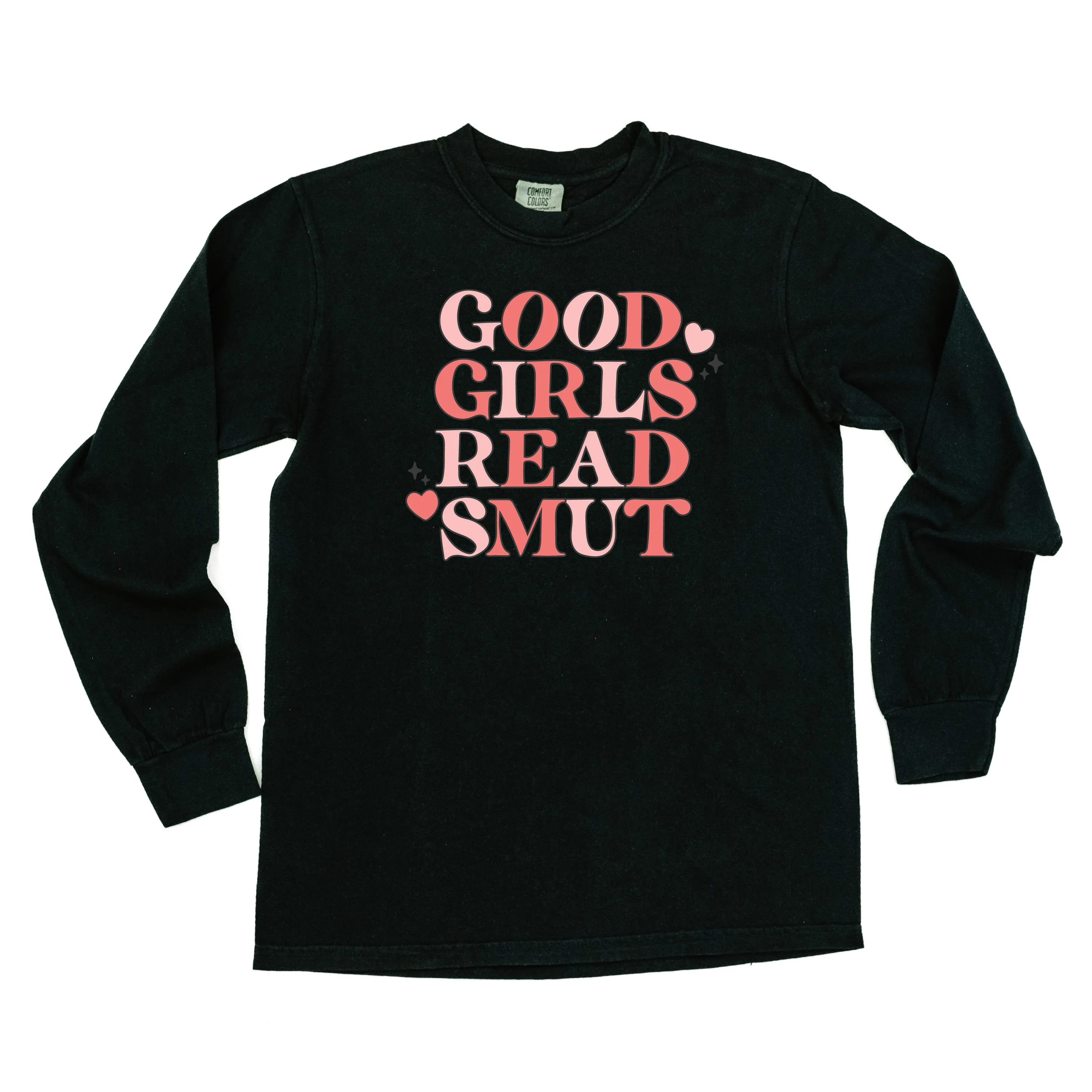 Good Girls Read Smut - LONG SLEEVE Comfort Colors Tee