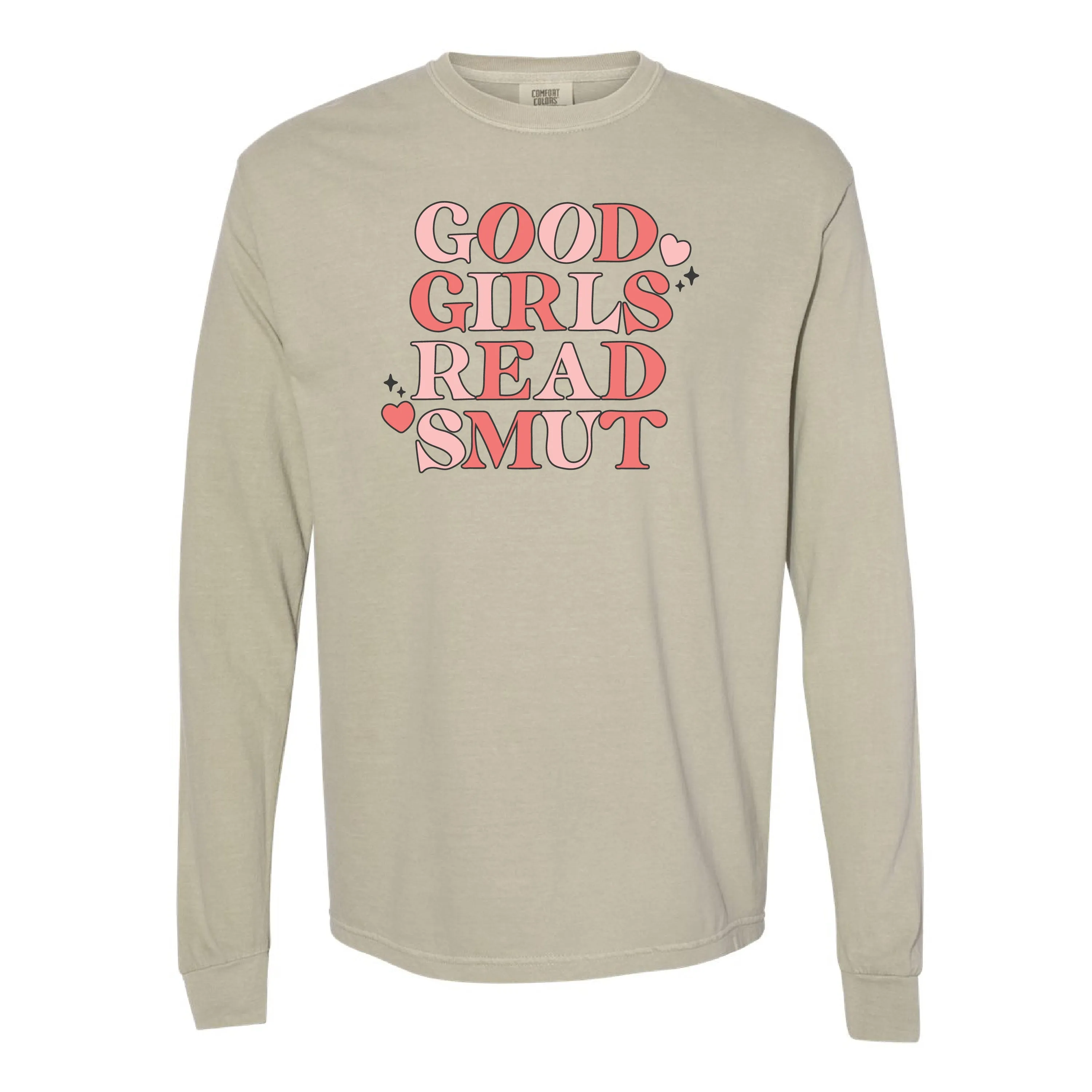 Good Girls Read Smut - LONG SLEEVE Comfort Colors Tee