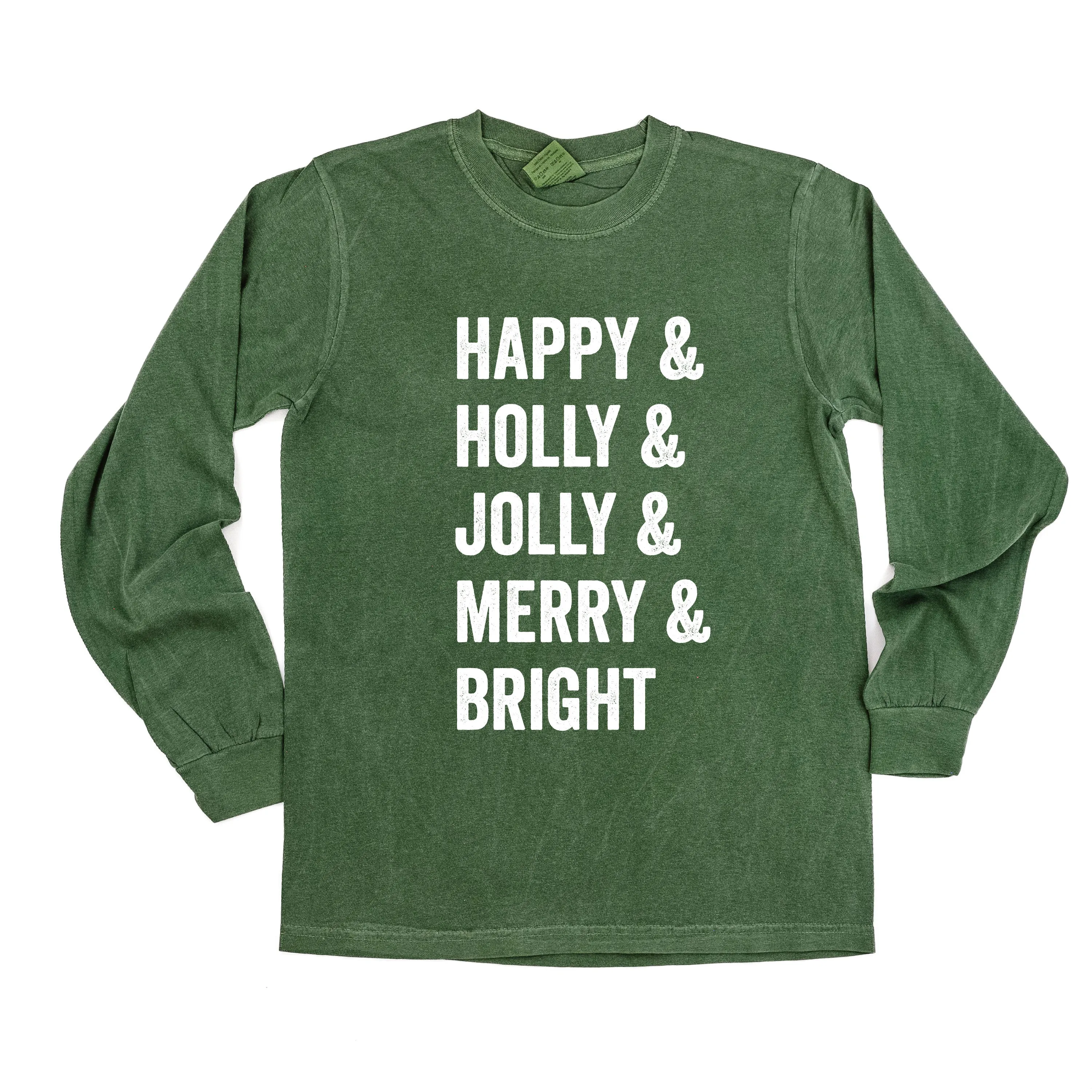 Happy   Holly   Jolly   Merry   Bright - LONG SLEEVE Comfort Colors Tee