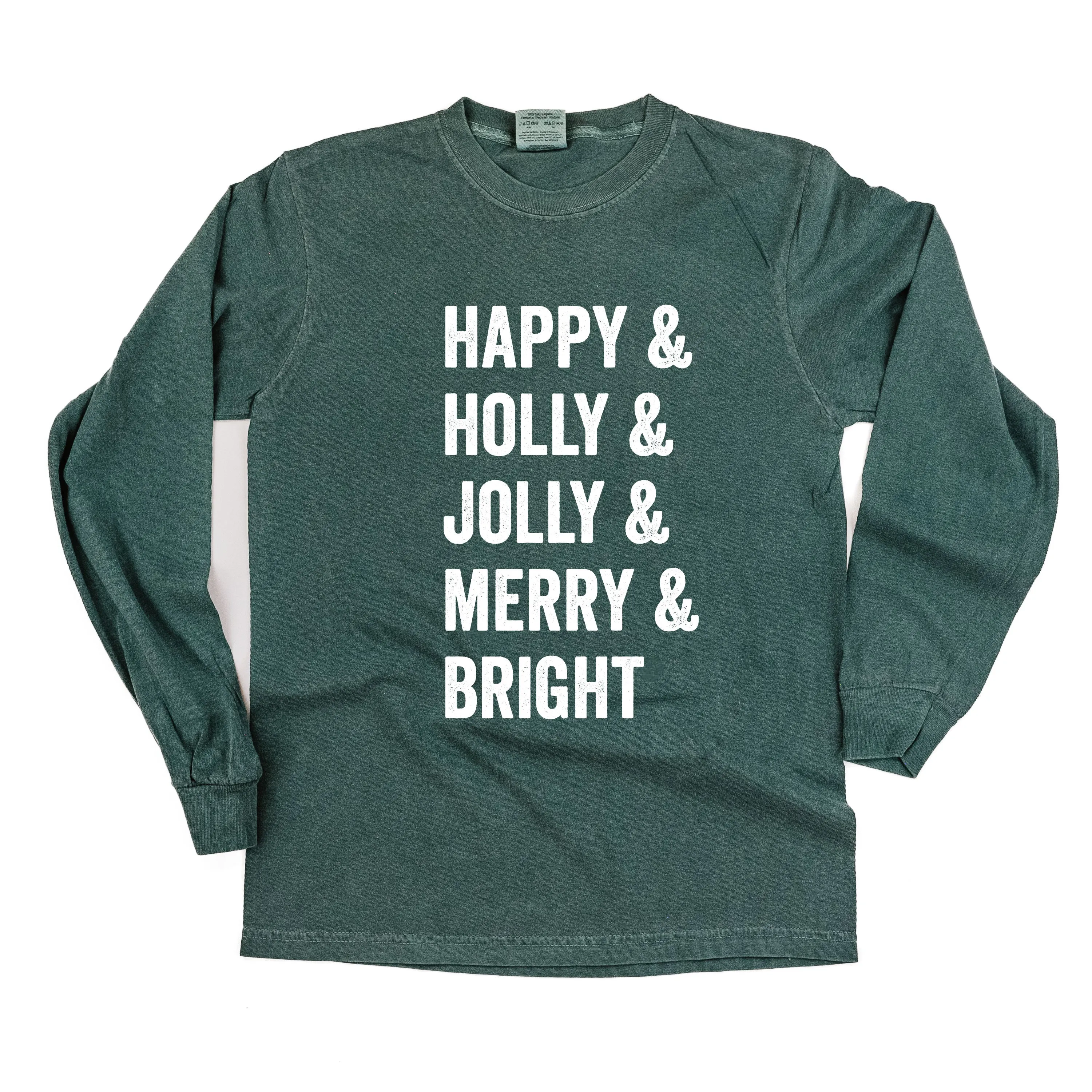 Happy   Holly   Jolly   Merry   Bright - LONG SLEEVE Comfort Colors Tee