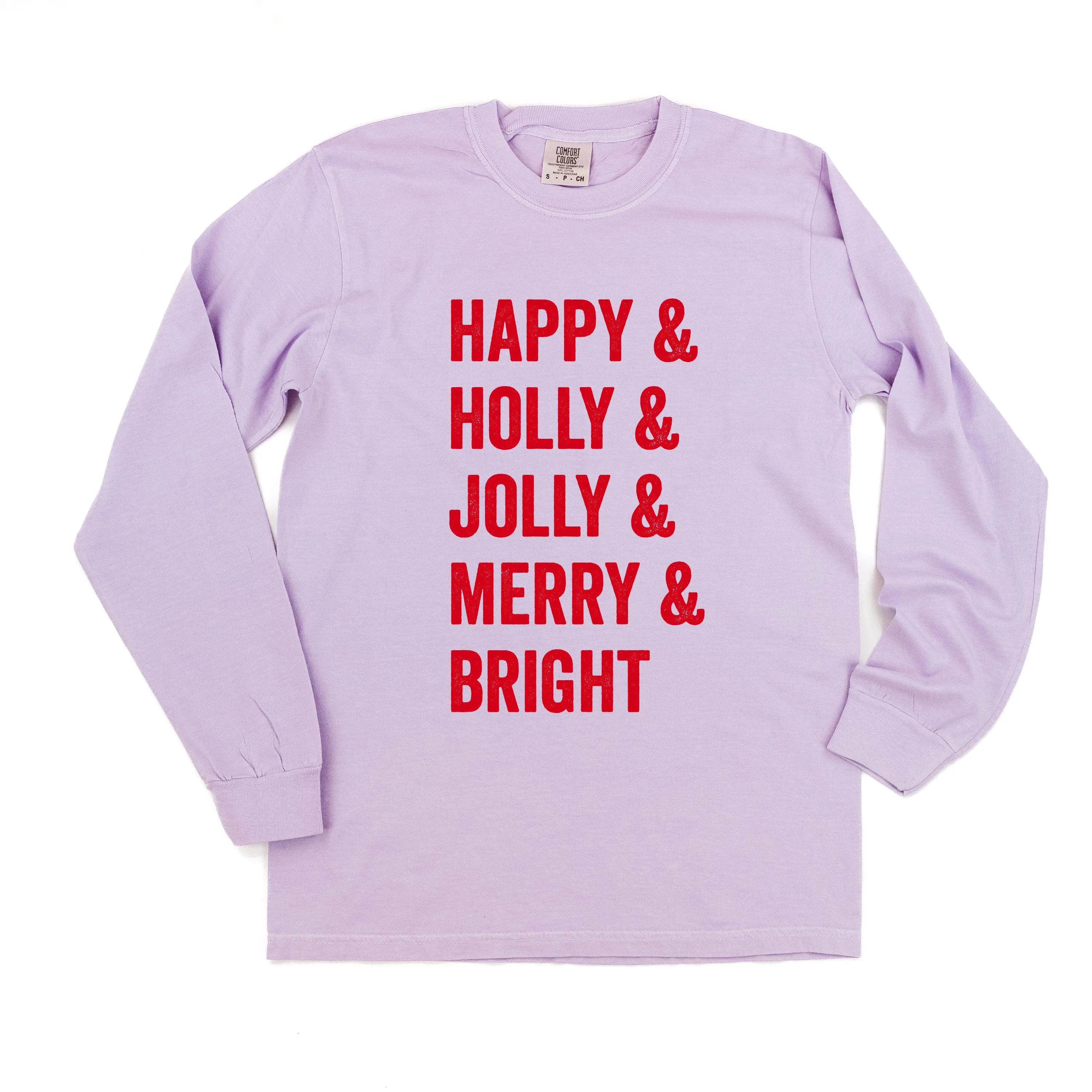 Happy   Holly   Jolly   Merry   Bright - LONG SLEEVE Comfort Colors Tee