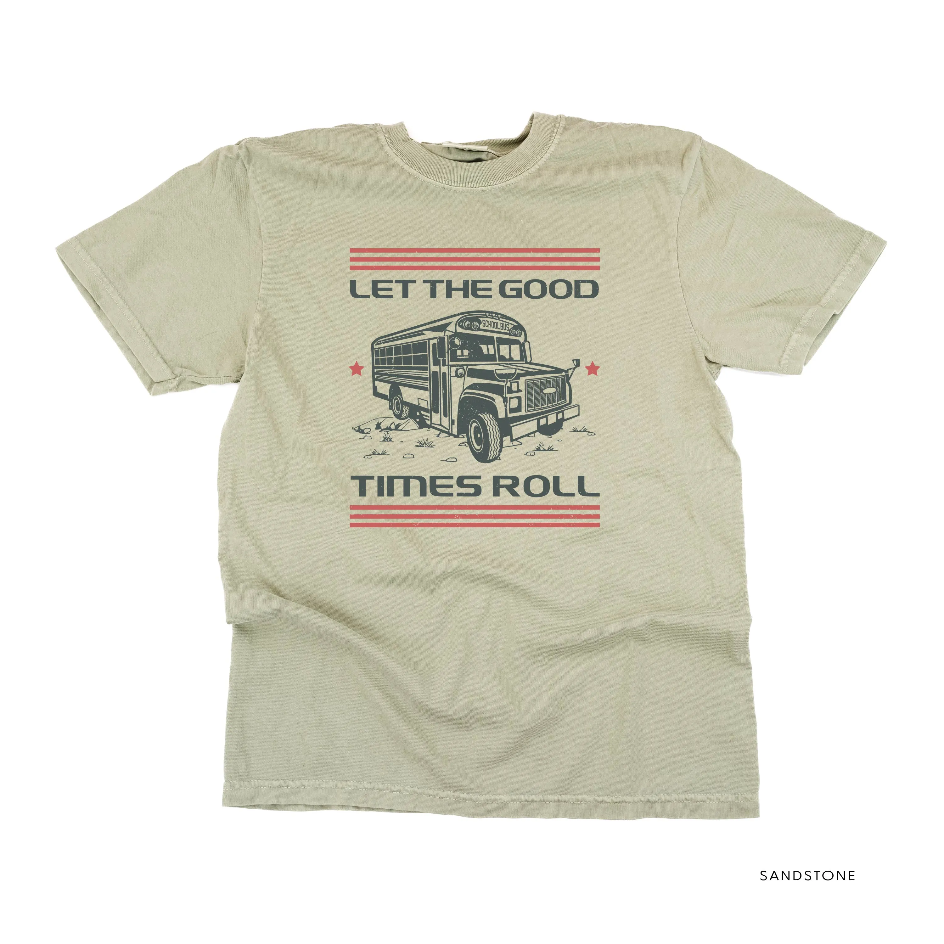 Let the Good Times Roll - School Bus - SHORT SLEEVE COMFORT COLORS TEE