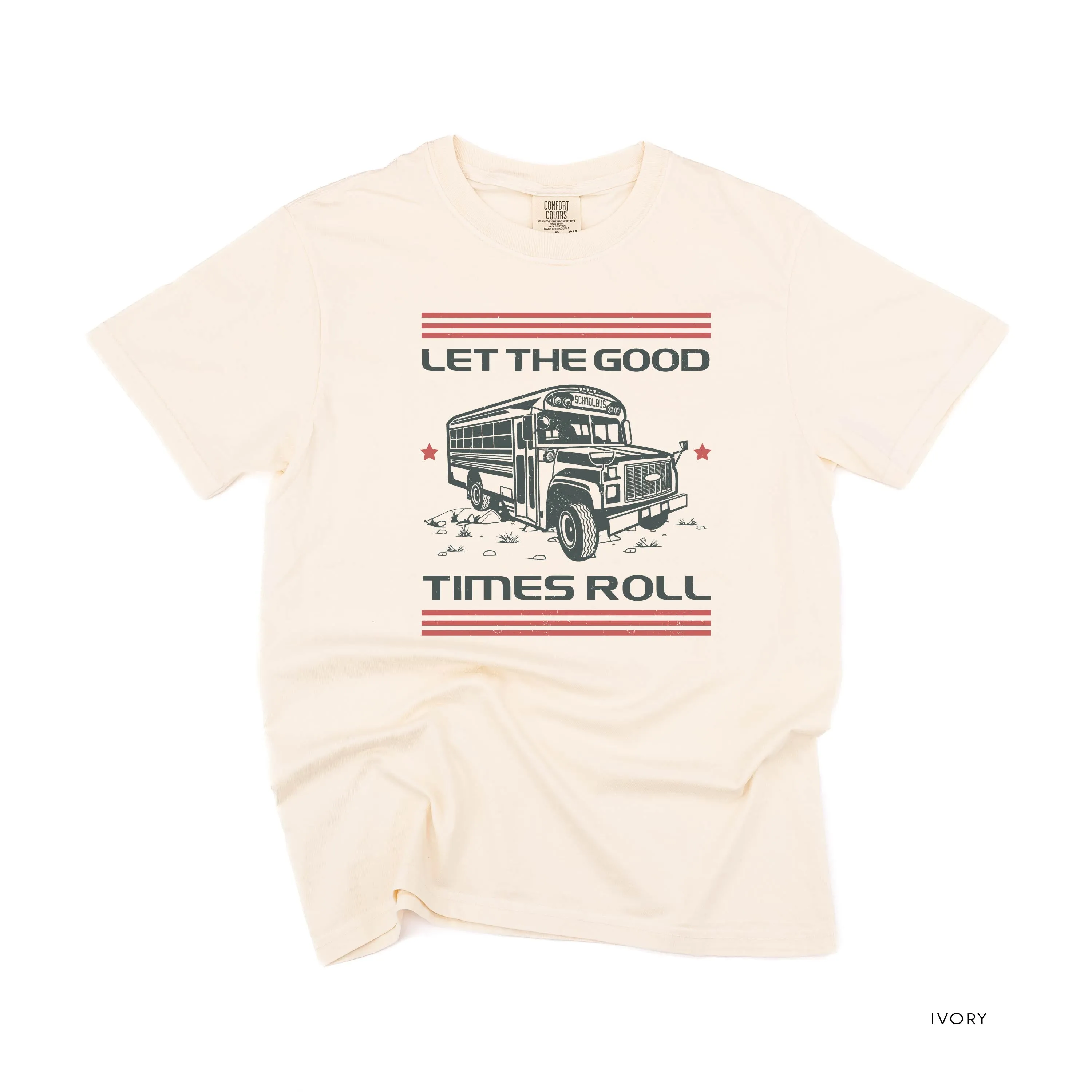 Let the Good Times Roll - School Bus - SHORT SLEEVE COMFORT COLORS TEE