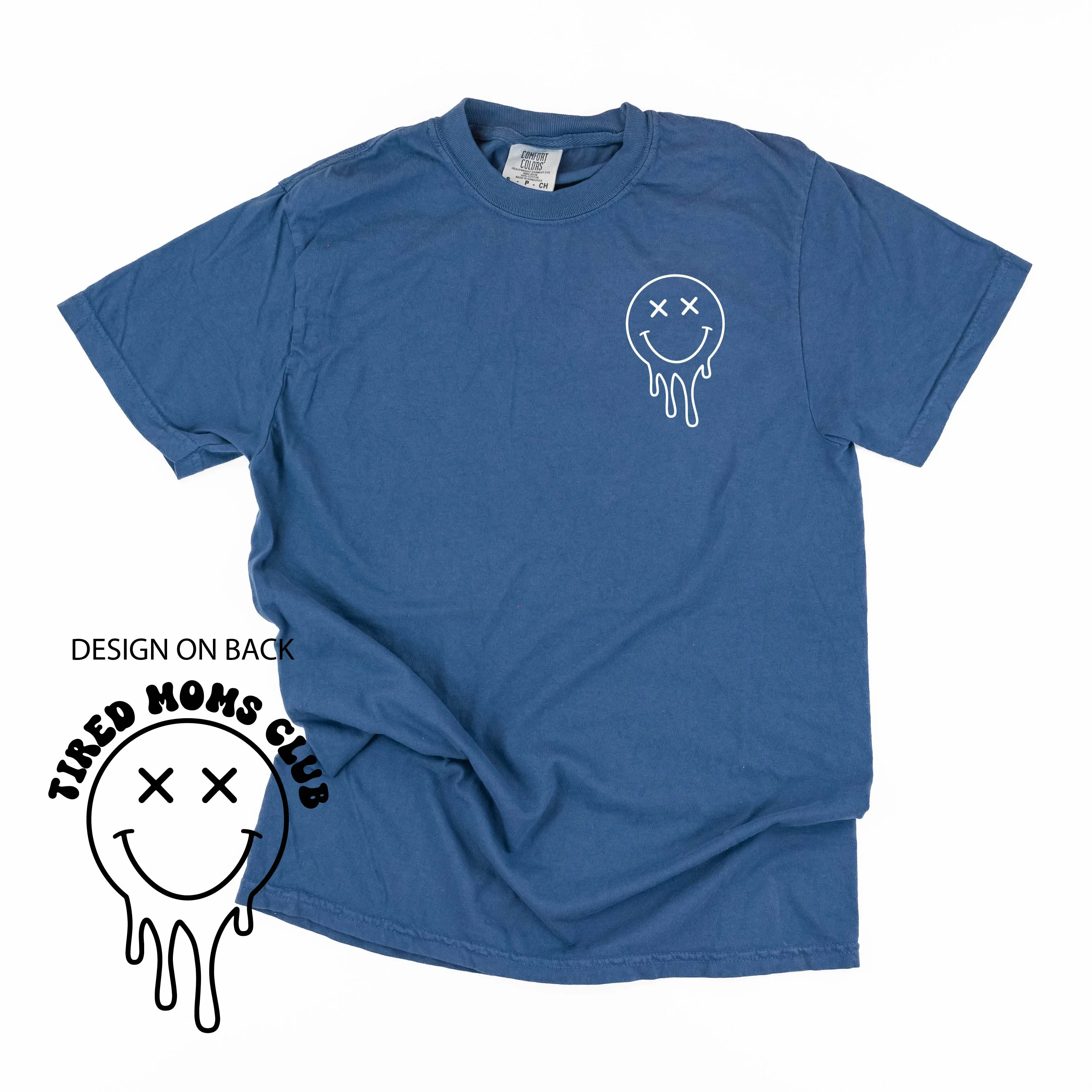 Melting Motherhood - TIRED MOMS CLUB - (w/ Melty X) - SHORT SLEEVE COMFORT COLORS TEE