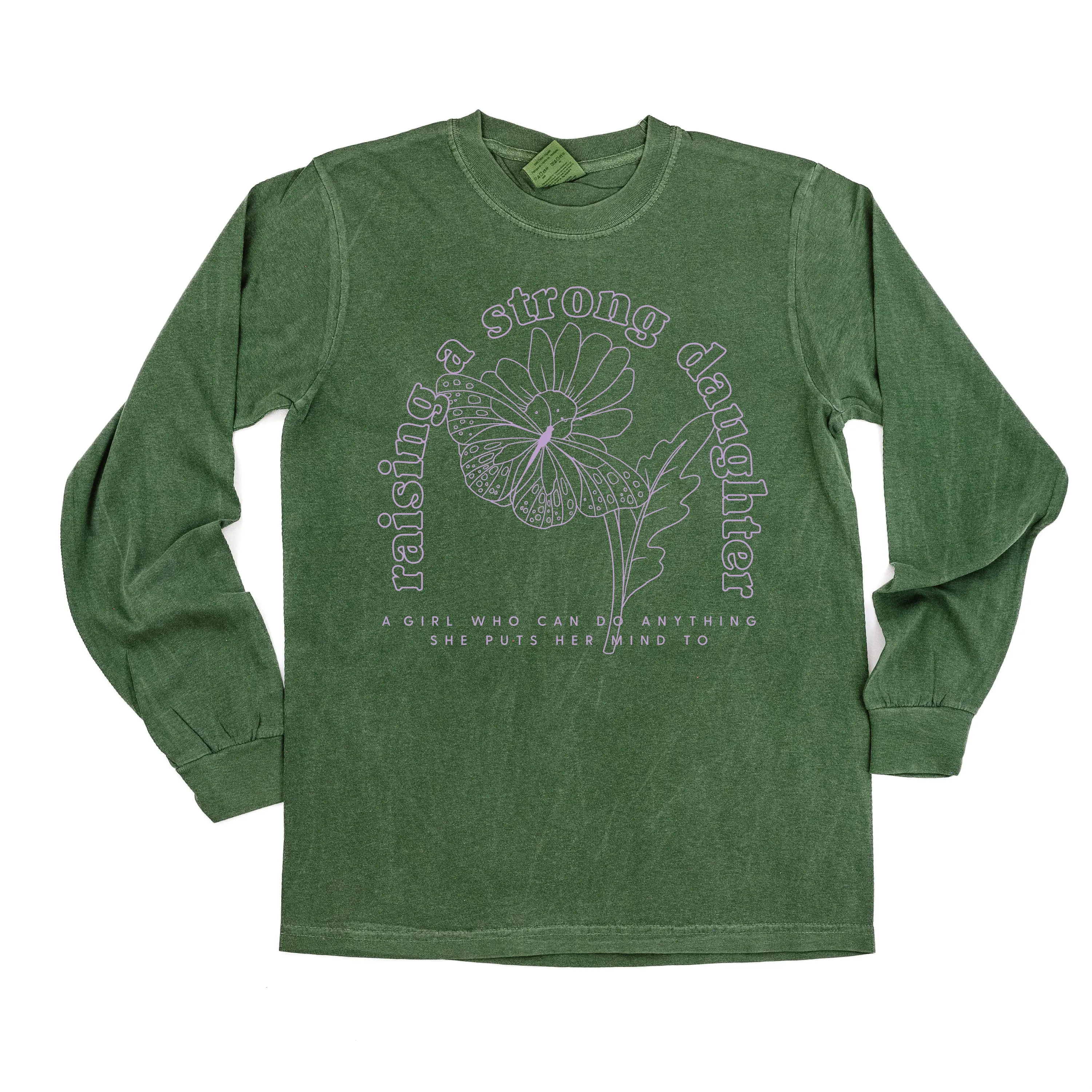 Raising A Strong Daughter (Singular) - LONG SLEEVE COMFORT COLORS TEE