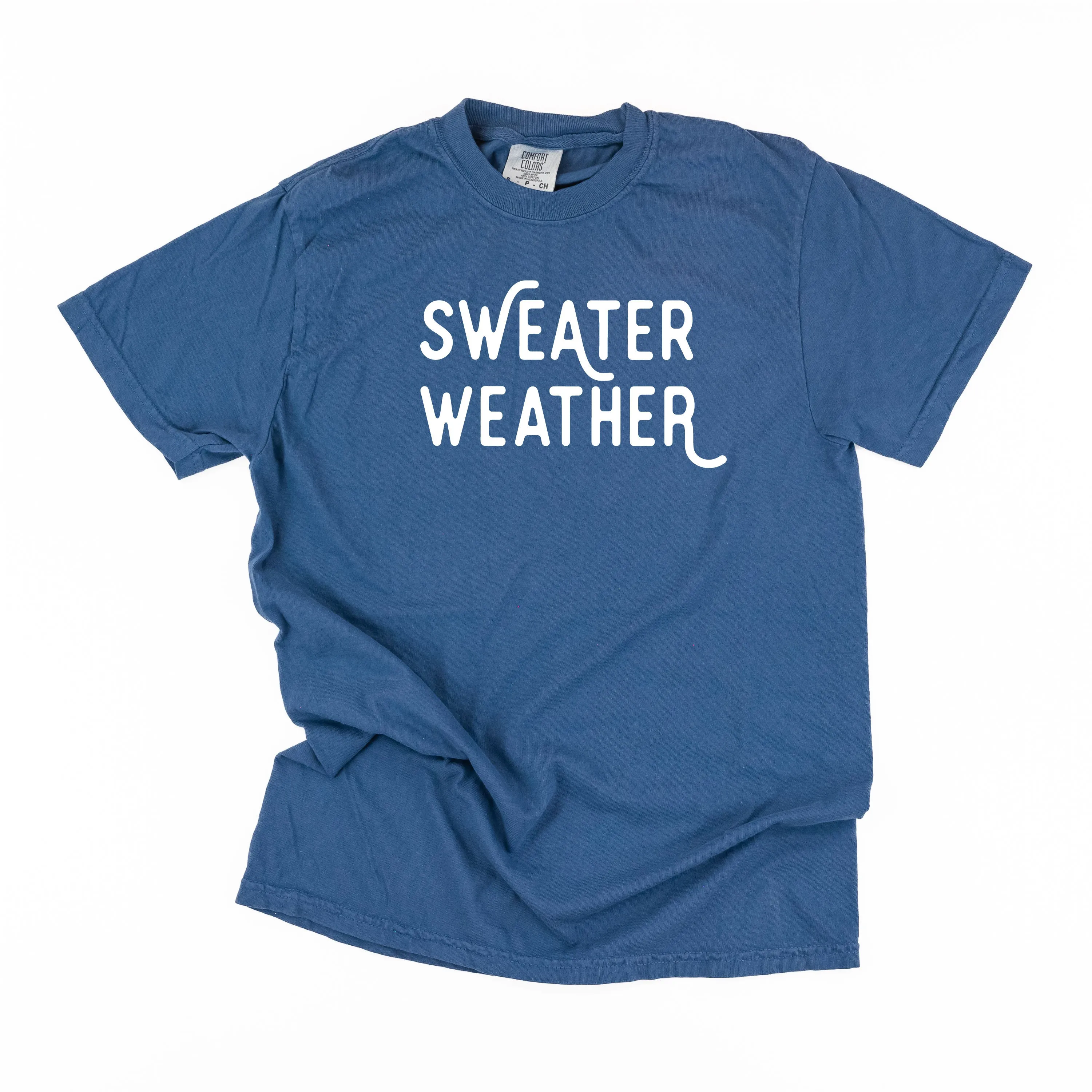 Sweater Weather - Comfort Colors Tee