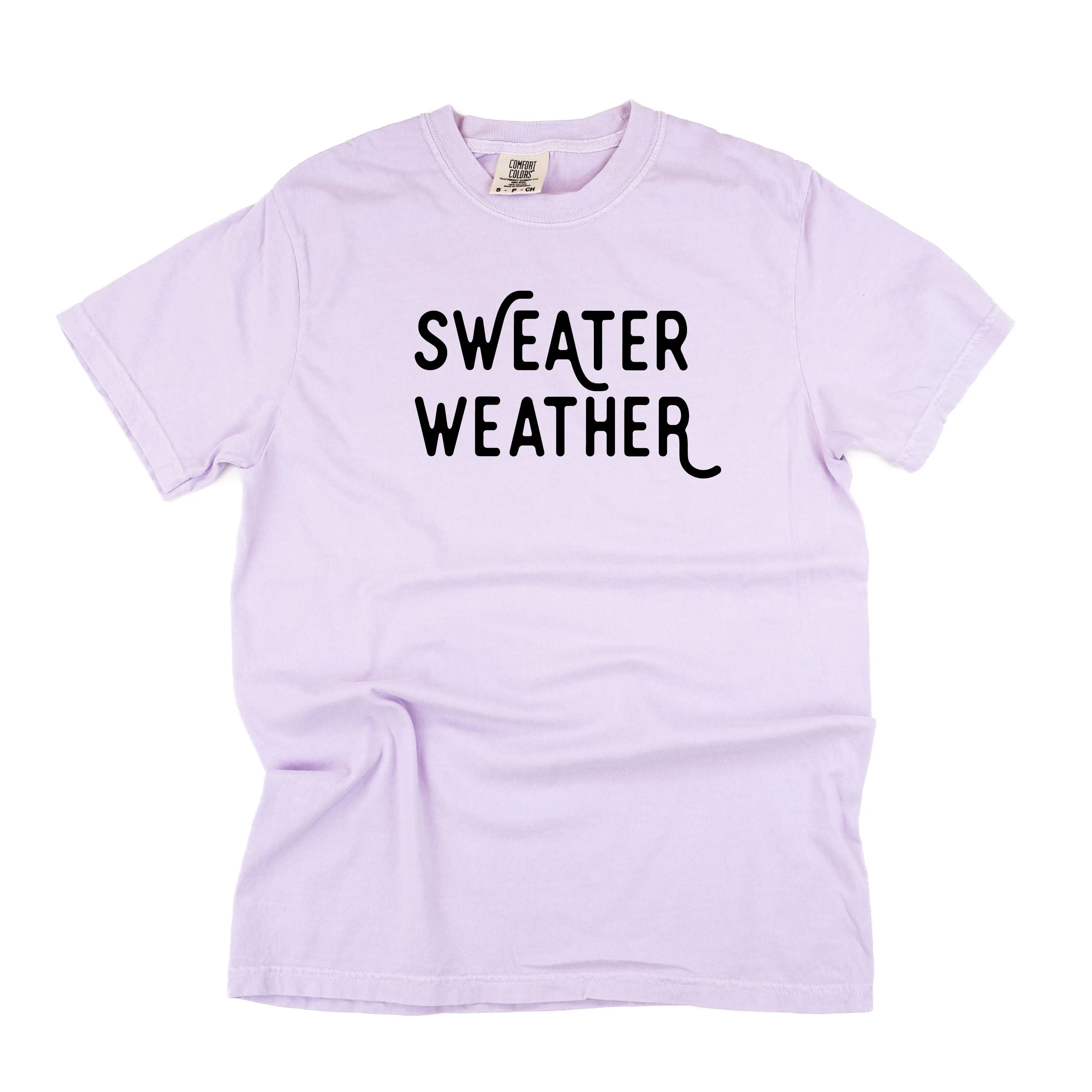 Sweater Weather - Comfort Colors Tee