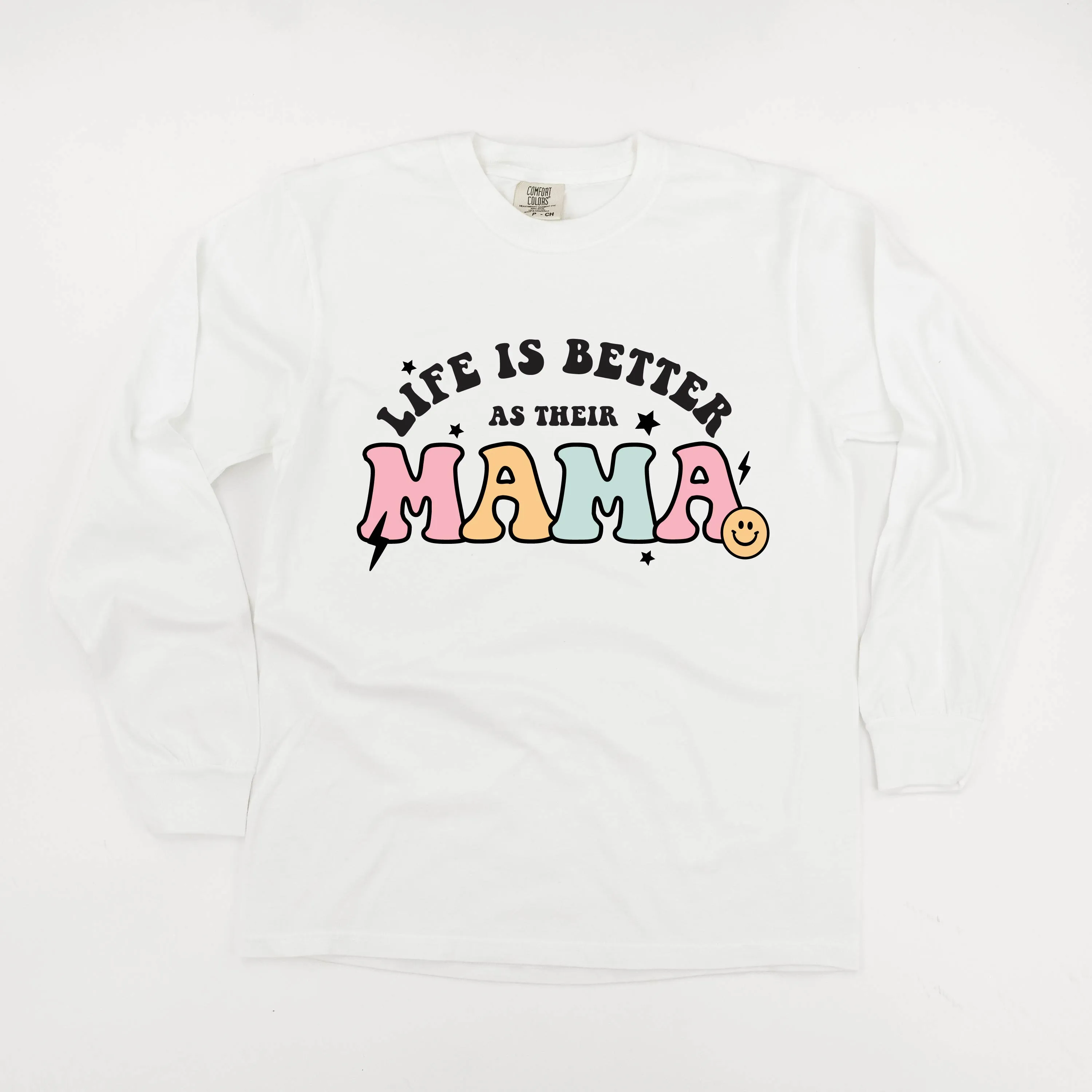 THE RETRO EDIT - Life is Better as Their Mama - LONG SLEEVE COMFORT COLORS TEE