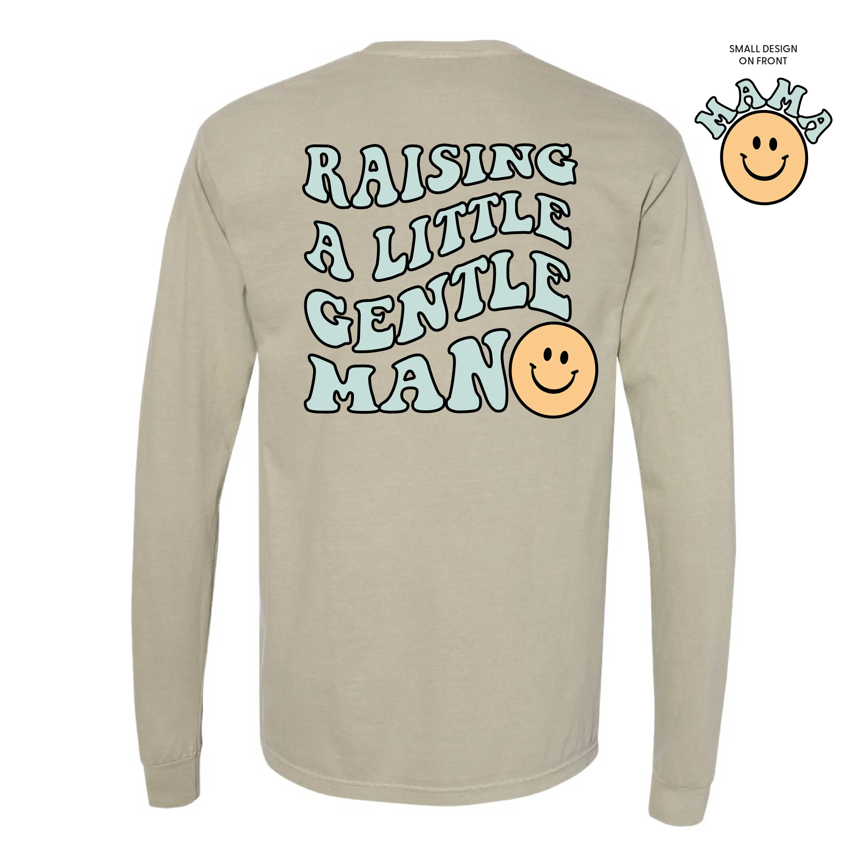 THE RETRO EDIT - Mama Smiley Pocket on Front w/ Raising a Little Gentleman (Singular) on Back - LONG SLEEVE COMFORT COLORS TEE